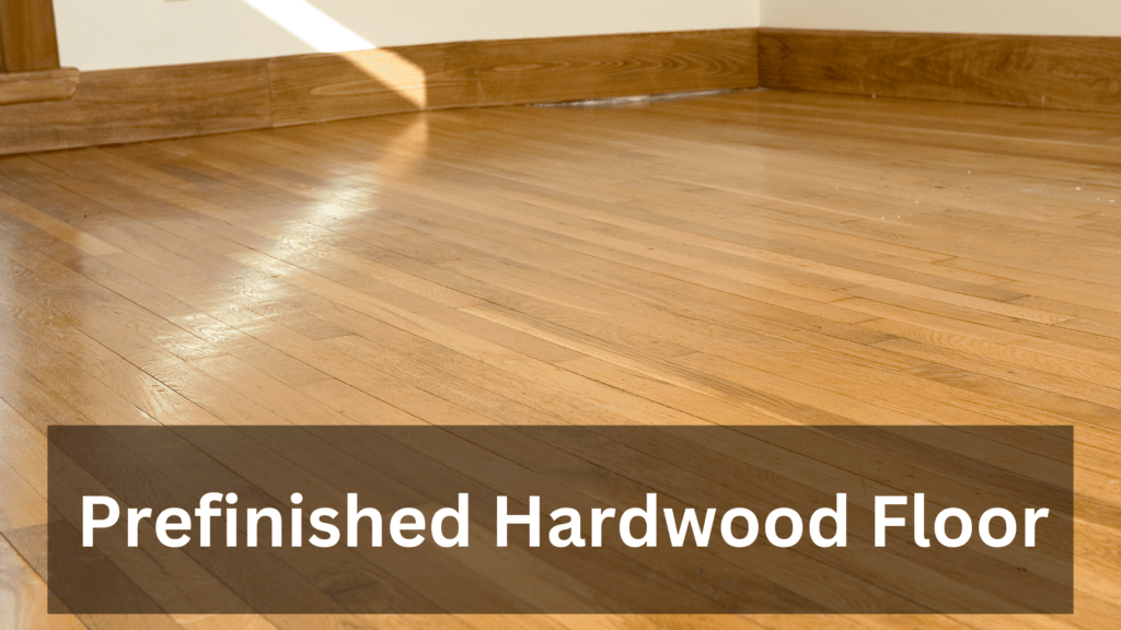 Clean Prefinished Hardwood Floors